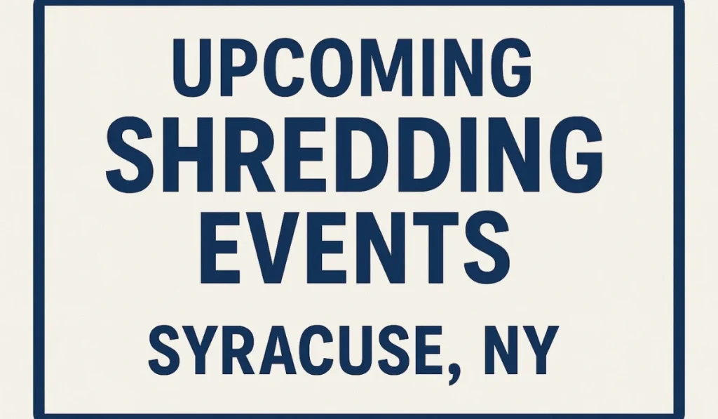 Shredding Events Syracuse NY